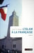 L'islam à la française
