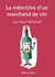 La mémoire d'un marchand de vin