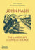 John nash: the landscape of love and solace