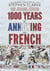 1000 Years of Annoying the French