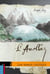 L'Arollaz, les temps anciens : #livredemontagne