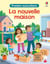 La nouvelle maison - Premiers autocollants - dès 3 ans