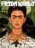 Frida Kahlo : The Making of An Icon