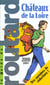 Guide du routard - chateaux de la loire 2000-2001
