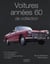 Voitures de collection des annees 60