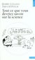 Tout ce que vous devriez savoir sur la science