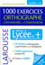 1000 exercices d'orthographe, de grammaire et de conjugaison