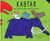 Kastar au temps des dinosaures