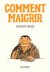Comment maigrir