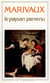 Le paysan parvenu