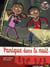 Les meilleurs ennemis Tome 6 : panique dans la nuit !