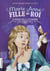 Marie-Anne, fille du roi Tome 3 : le secret de la lavandière