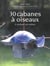 30 cabanes a oiseaux - a realiser soi-meme - illustrations, couleur