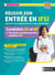 Réussir son entrée en IFSI - Candidats AS et AP + Formation professionnelle continue IDE (édition 2025/2026)