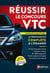 Réussir le concours VTC : Devenir chauffeur : La préparation complète à l'examen