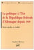 Politique à l'est de la république fédérale d'Allemagne depuis 1949