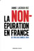 La non-épuration en France - de 1943 aux années 1950