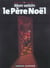 Mon voisin le pere noel