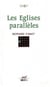 Les Églises parallèles