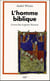 L'homme biblique - Lectures dans le premier Testament