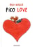 Pico Bogue Tome 4 : Pico love