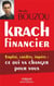 Krach financier - emploi, crédits, impôts : ce qui va changer pour vous