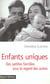 Enfants uniques