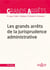 Les grands arrêts de la jurisprudence administrative (20e édition)
