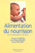 Alimentation du nourrisson, de la naissance a 18 mois 5.ed