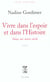 Vivre dans l'espoir et dans l'histoire  notes sur notre siecle