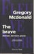 The brave