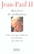 Mon livre de meditations a ceux qui souffrent, qui esperent, qui doutent