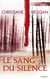 Le sang du silence