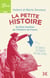 La petite histoire France - 60 faits insolites de l'histoire de France
