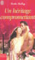 Heritage compromettant (un)