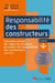 Responsabilité des constructeurs : panorama complet des règles de procédure en matière de responsabilité des constructeurs (2e édition)