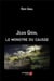 Jean Grin, le monstre du causse