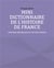 Mini dictionnaire de l'histoire de france - seconde republique et second empire