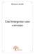 Une bourgeoise sans souvenirs