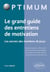Le grand guide des entretiens de motivation - les secrets de membres de jurys