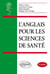 L'anglais médical à la faculté (5e édition)