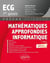 Mathématiques approfondies - informatique - prépas ECG 1re année - nouveaux programmes