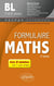 Formulaire mathématiques : BL 1re et 2e années (2e édition)