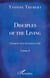 Disciples of the living - chronicles of an invitation to life t.8
