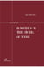 Families in the swirl of time