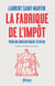 La fabrique de l'impôt - pour un consentement citoyen