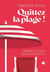 Quittez la plage nouvelle édition