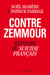 Contre Zemmour - réponse au " suicide français "