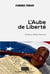 L'aube de la liberté