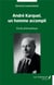 André Karquel, un homme accompli : étude philosophique